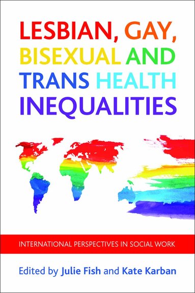 Julie Fish, Kate Karban - Lesbian, Gay, Bisexual and Trans Health Inequalities, Häftad