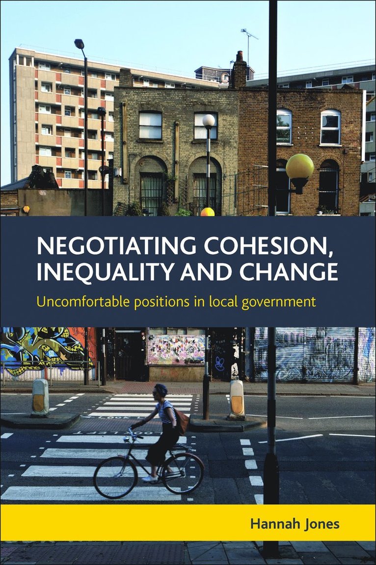 Negotiating Cohesion, Inequality and Change 1