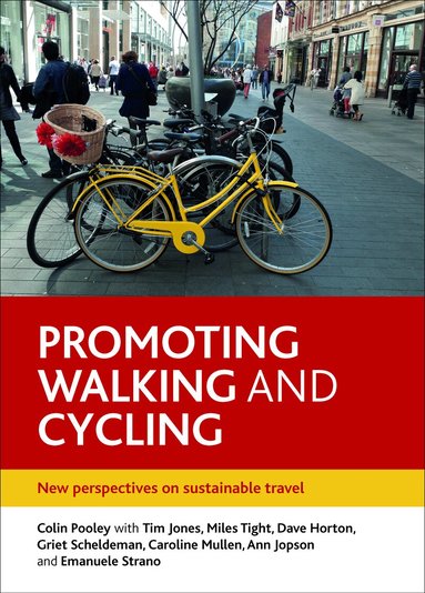 Colin G Pooley - Promoting Walking and Cycling, Inbunden