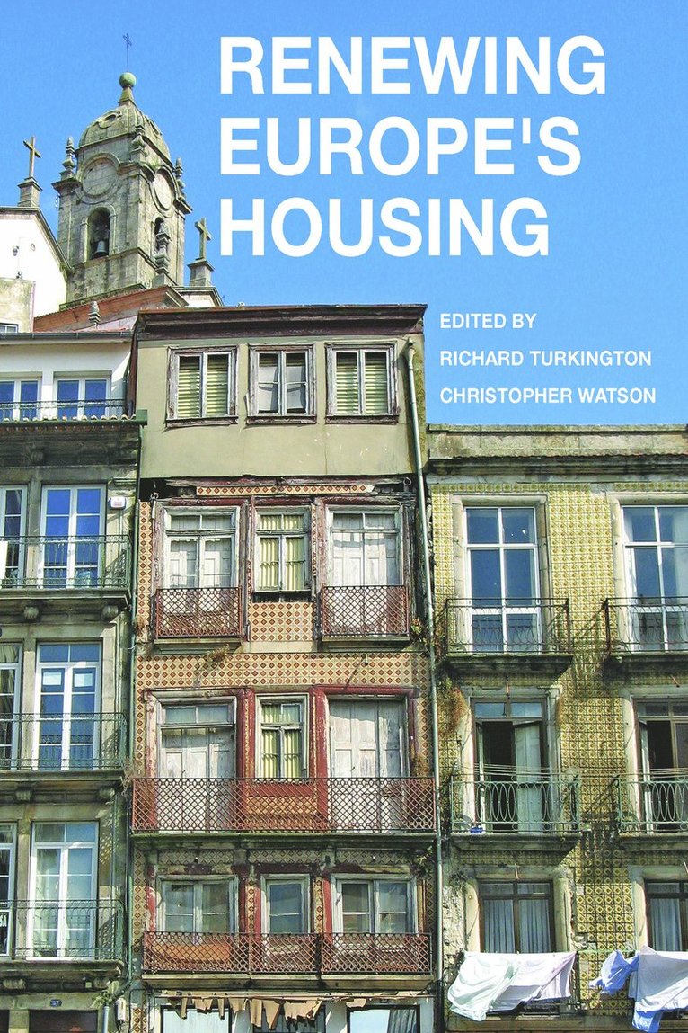 Richard Turkington, Christopher Watson, Richard (Housing Vision) Turkington - Renewing Europe's Housing, Inbunden