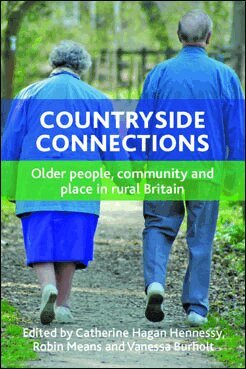 Catherine Hagan Hennessy, Robin Means, Vanessa Burholt - Countryside Connections, Inbunden