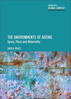 The Environments of Ageing 1