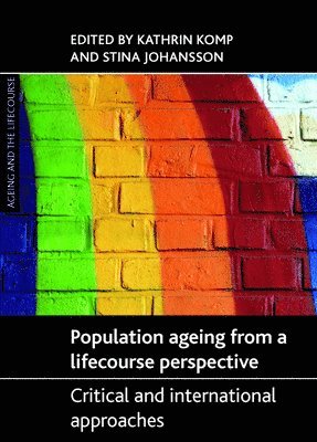 bokomslag Population Ageing from a Lifecourse Perspective