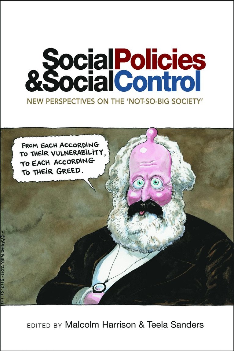 Malcolm Harrison, Teela Sanders - Social Policies and Social Control, Inbunden