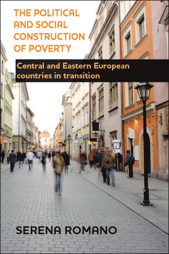 The Political and Social Construction of Poverty 1