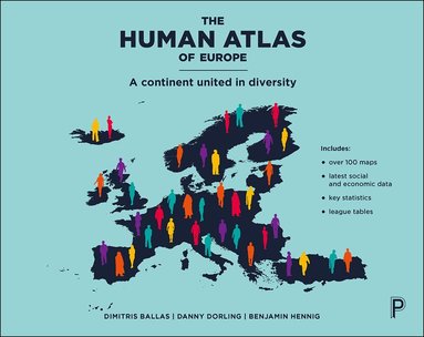 Dimitris Ballas, Danny Dorling, Benjamin Hennig - Human Atlas of Europe, Häftad