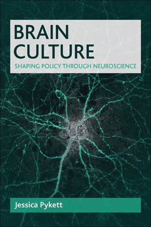 Jessica Pykett - Brain Culture, Inbunden