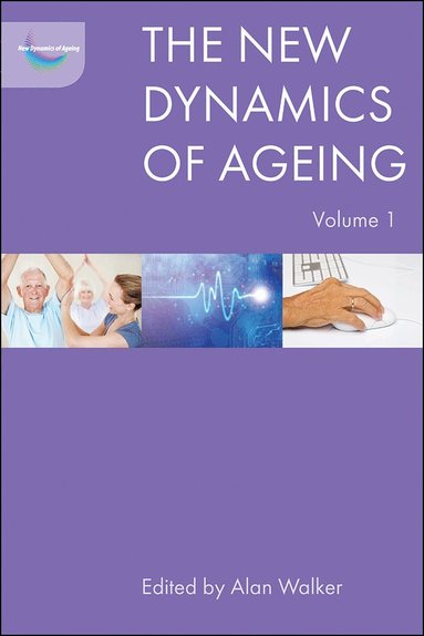 Alan Walker - New Dynamics of Ageing Volume 1, Häftad