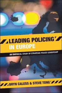 bokomslag Leading Policing in Europe