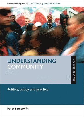 Peter Somerville, Peter (University of Lincoln) Somerville - Understanding Community, Häftad
