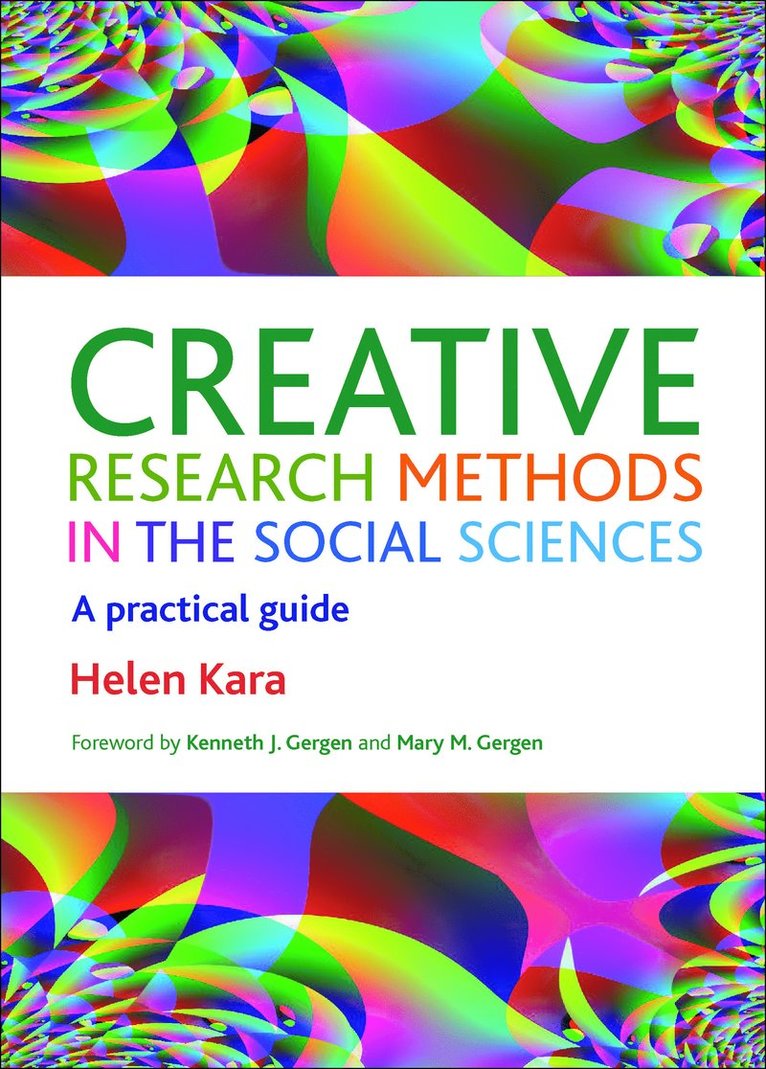 Creative Research Methods in the Social Sciences 1