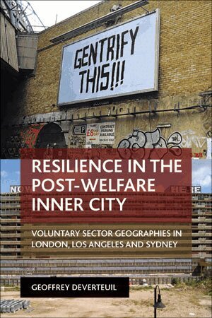 Geoffrey DeVerteuil - Resilience in the Post-Welfare Inner City, Inbunden