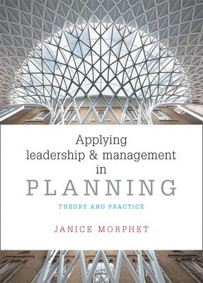 Applying Leadership and Management in Planning 1