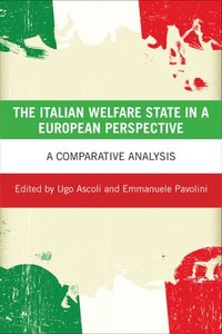 bokomslag The Italian Welfare State in a European Perspective