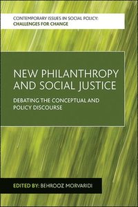 bokomslag New Philanthropy and Social Justice