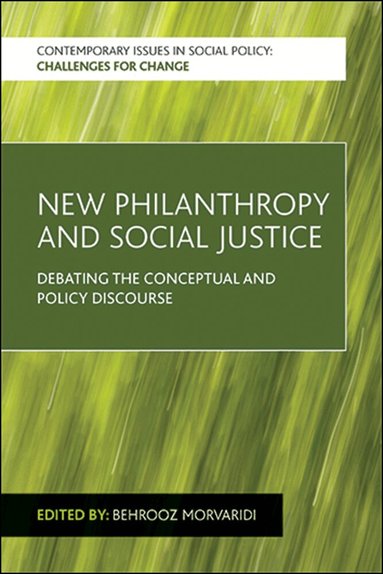 Behrooz Morvaridi - New Philanthropy and Social Justice, Häftad