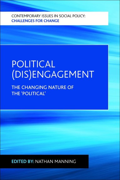 Nathan Manning - Political (Dis)Engagement, Inbunden