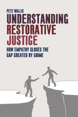 bokomslag Understanding Restorative Justice