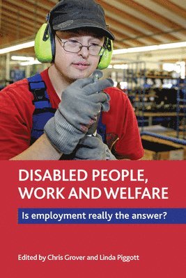 bokomslag Disabled people, work and welfare
