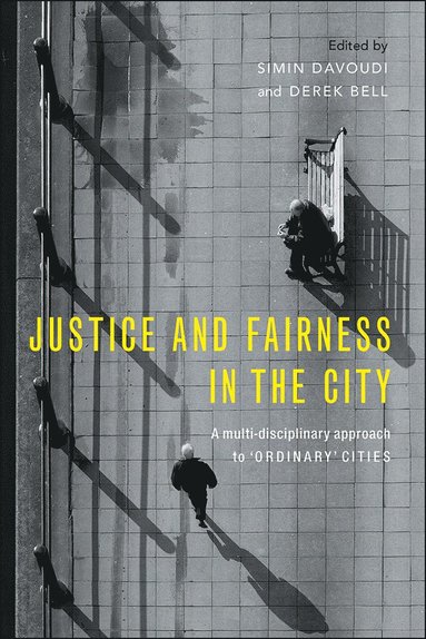 bokomslag Justice and Fairness in the City