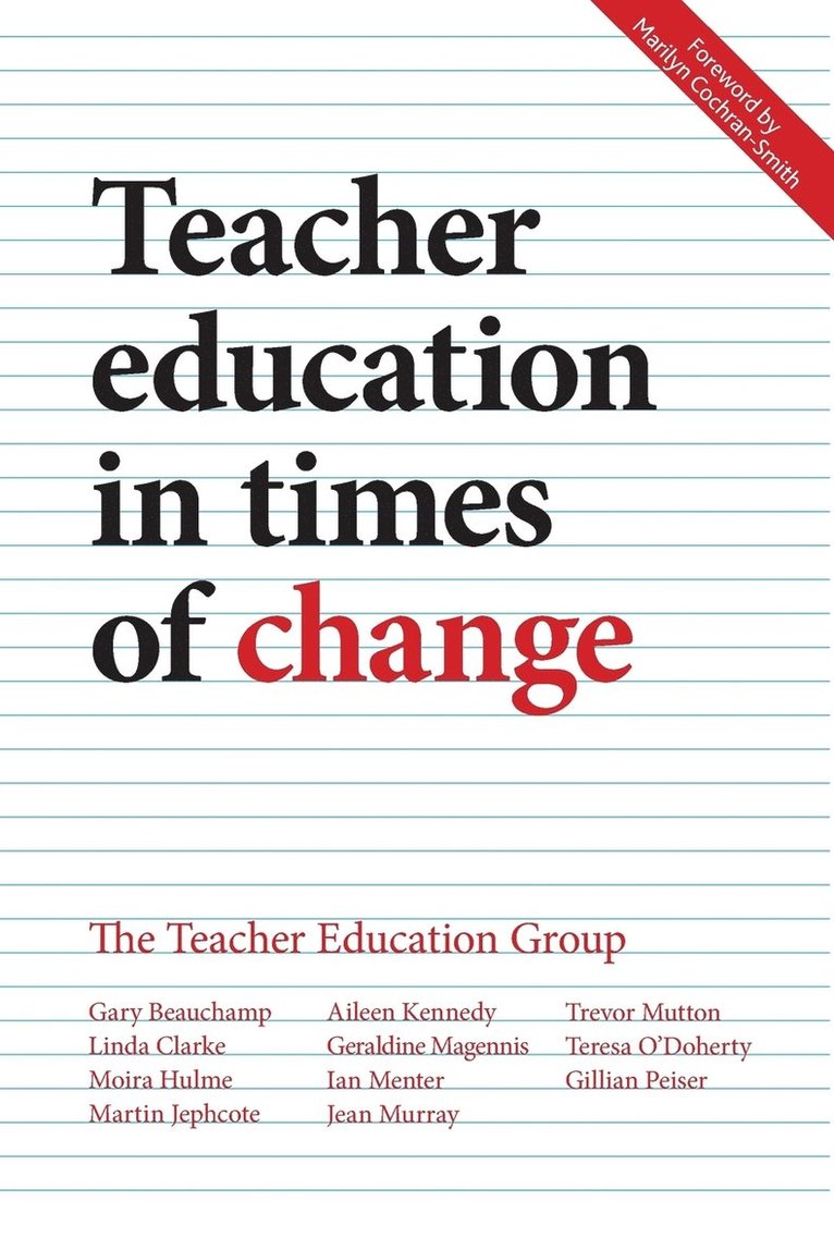Teacher Education in Times of Change 1