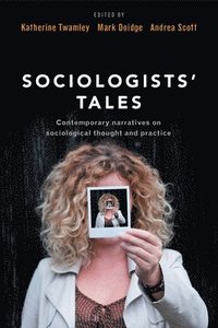 bokomslag Sociologists' Tales