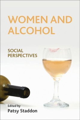 bokomslag Women and Alcohol