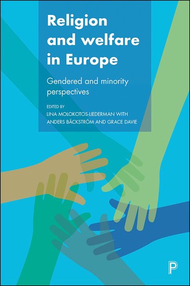 Lina Molokotos-Liederman - Religion and Welfare in Europe, Inbunden