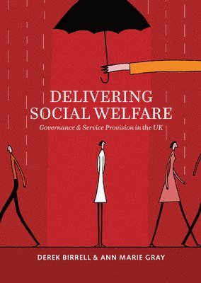 Delivering Social Welfare 1