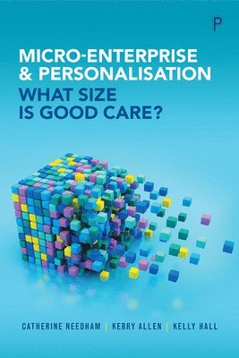 Catherine Needham, Kerry Allen, Kelly Hall - Micro-Enterprise and Personalisation, Inbunden