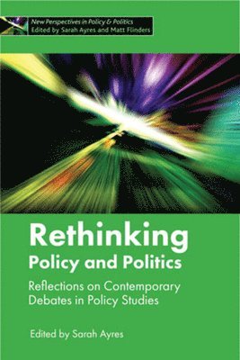 bokomslag Rethinking Policy and Politics