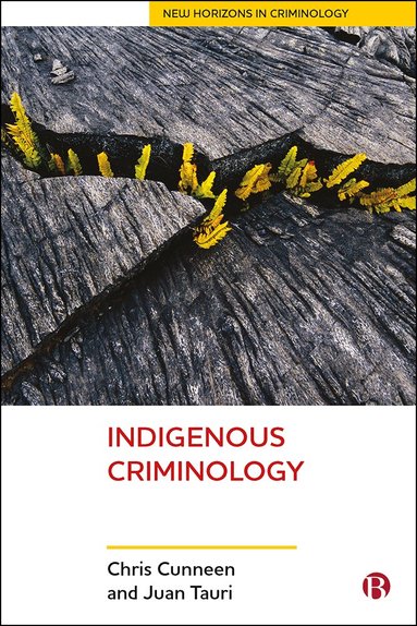 Chris Cunneen, Juan Tauri - Indigenous Criminology, Inbunden
