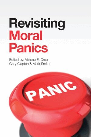 Viviene E. Cree, Gary Clapton, Mark Smith - Revisiting Moral Panics, Inbunden