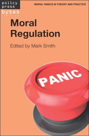 Mark Smith - Moral Regulation, Häftad