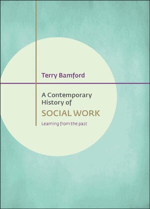 Terry Bamford - Contemporary History of Social Work, Inbunden