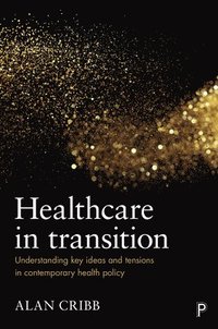 bokomslag Healthcare in Transition