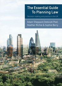 bokomslag The Essential Guide to Planning Law