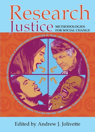 Andrew J. Jolivétte - Research Justice, Häftad
