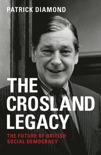 bokomslag The Crosland legacy