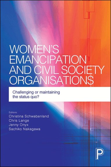 Christina Schwabenland, Chris Lange, Jenny Onyx, Sachiko Nakagawa - Women's Emancipation and Civil Society Organisations, Häftad