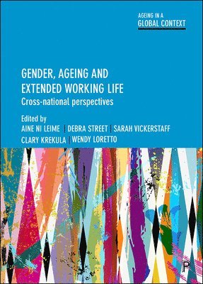 bokomslag Gender, Ageing and Extended Working Life