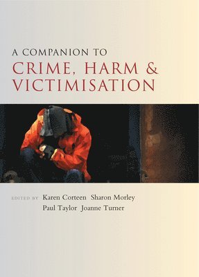 A Companion to Crime, Harm and Victimisation 1