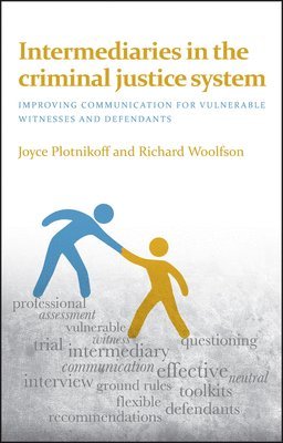 Intermediaries in the Criminal Justice System 1