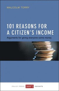 bokomslag 101 Reasons for a Citizen's Income