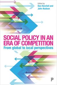 bokomslag Social Policy in an Era of Competition