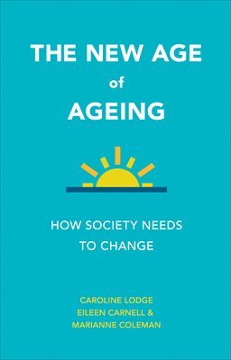 The New Age of Ageing 1