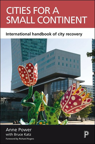 Anne Power - Cities for a Small Continent, Inbunden