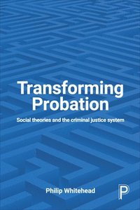 bokomslag Transforming Probation