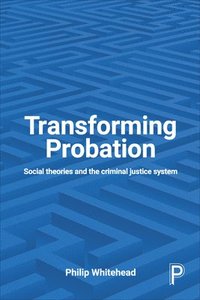 bokomslag Transforming Probation