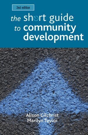 Alison Gilchrist, Marilyn Taylor - Short Guide to Community Development, Häftad